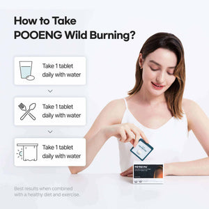 Pooeng Wild Burning 3 Boxes Burn smarter, before you even eat. Clinically backed Wild Mango formula to help reduce body fat — just one tablet before meals. Wild Mango extract for fat reduction support Boosts metabolism and energy burn Take once daily befo